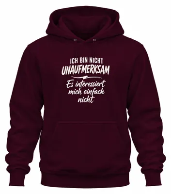 Immagine prodotto di "Non sono distratto", felpa con cappuccio, sarcasmo, ironia, colore bordeaux, taglia S