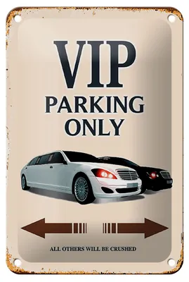 Produktbild von Blechschild Spruch 12x18cm VIP Parking only all others will