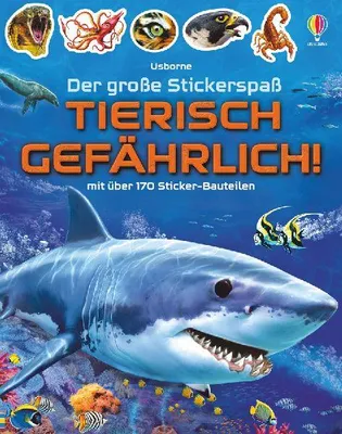 Produktbild von Der große Stickerspaß: Tierisch gefährlich!