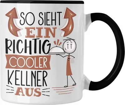Produktbild von Trendation - Kellner Tasse Geschenk So Sieht Ein RIchtig Cooler Kellner Aus Geschenkidee Lustiger Spruch Geburtstag Becher Kaffeetasse (Schwarz)