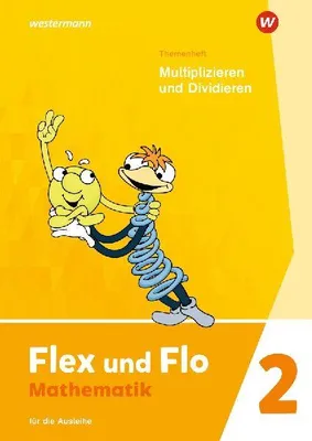 Produktbild von Flex und Flo 2. Themenheft Multiplizieren und Dividieren: Für die Ausleihe