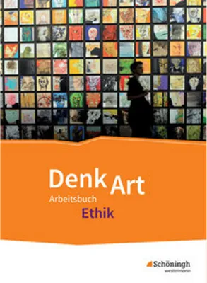 Image de DenkArt. Schulbuch. Arbeitsbuch Ethik für die gymnasiale Oberstufe
