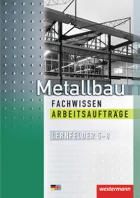 Obrázek produktu pro Metallbau Fachwissen Arbeitsaufträge