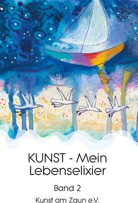 Produktbild von KUNST - Mein Lebenselixier