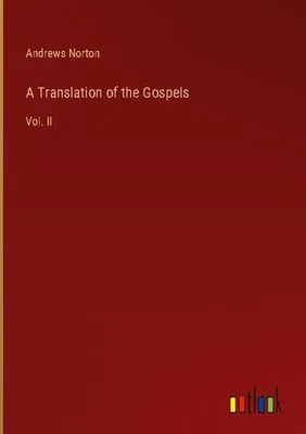 Produktbild von A Translation of the Gospels