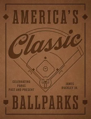 Obrázok produktu pre America's Classic Ballparks - Revised Edition