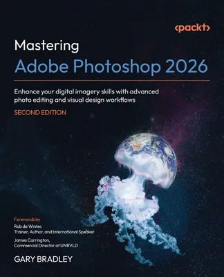 Produktbild von Mastering Adobe Photoshop 2026 - Second Edition