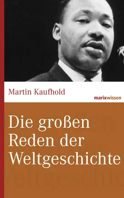 Produktbild von Die großen Reden der Weltgeschichte