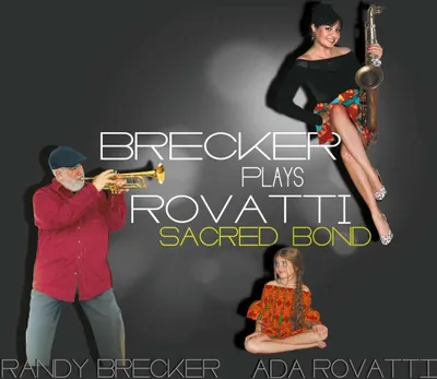 Produktbild von Brecker, R: Brecker Plays Rovatti - A Sacred Bond