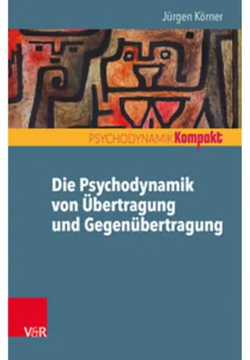 Image de Die Psychodynamik von Übertragung und Gegenübertragung