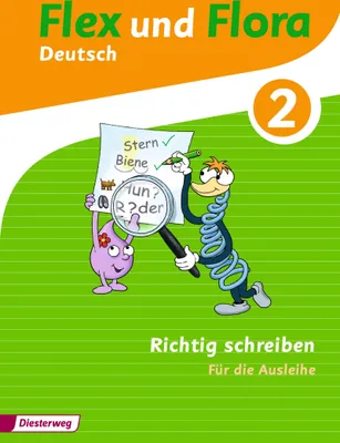 Produktbild von Flex und Flora 2. Richtig schreiben: Für die Ausleihe