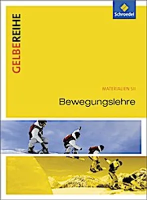Image de Bewegungslehre. Materialien für den Sekundarbereich 2