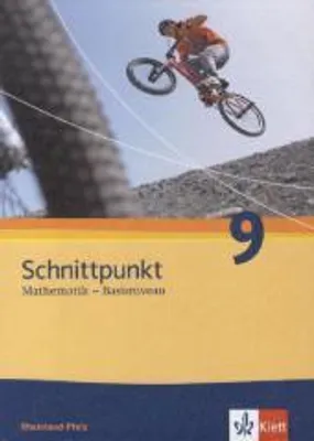 Obrázek produktu pro Schnittpunkt Mathematik - Ausgabe für Rheinland-Pfalz. Neubearbeitung. Schülerbuch Basisniveau 9. Schuljahr