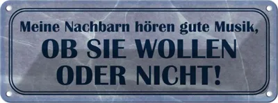 Produktbild von vianmo Blechschild 10x27 cm meine Nachbarn hören gute Musik Spruch Zitat