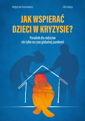 Immagine prodotto di Poradnik dla rodziców - jak wspierać dzieci w kryzysie