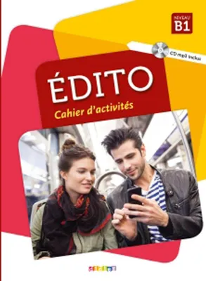 Produktbild von Édito B1, 2. Édition. Cahier d'exercices + CD MP3