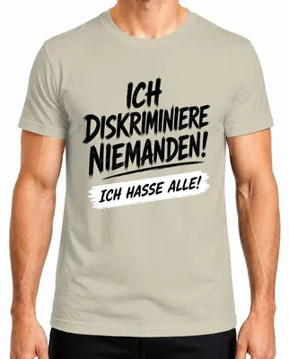 Imagen del producto de No discrimino a nadie. Odio a todos. Camiseta con la frase "Declaración sarcástica". Naturaleza, S