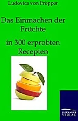 Produktbild von Das Einmachen der Früchte