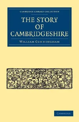 Produktbild von The Story of Cambridgeshire