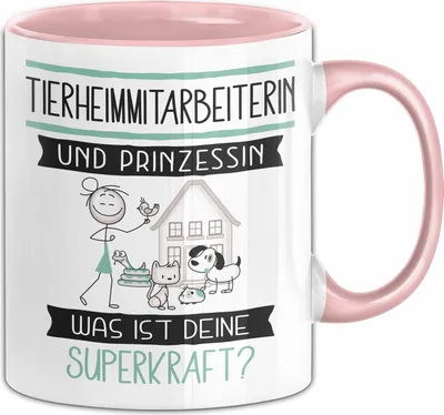 Produktbild von Tierheimmitarbeiterin Und Prinzessin Tasse Geschenk Für Eine Tierheimmitarbeiterin Geburtstag Was Ist Deine Superkraft (Rosa)