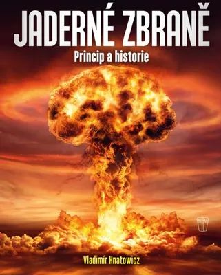Zdjęcie produktu dla Jaderné zbraně | kolektiv