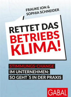 Produktbild von Rettet das Betriebsklima!