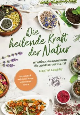 Produktbild von Die heilende Kraft der Natur