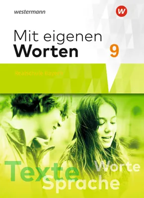 Produktbild von Mit eigenen Worten 9. Schulbuch. Sprachbuch für bayerische Realschulen
