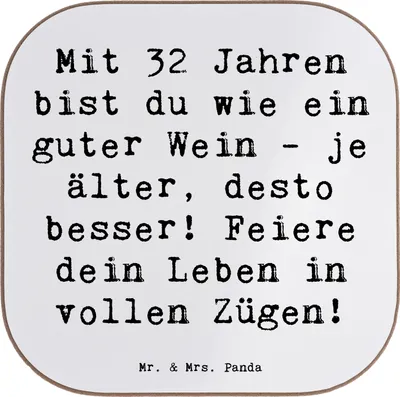 Produktbild von Mr. & Mrs. Panda Untersetzer für Gläser Spruch 32. Geburtstag - Weiß - Geschenk, gläseruntersetzer, feiern, Tassenuntersetzer, Älter werden, Glas, Lebensjahr, Glückwunsch