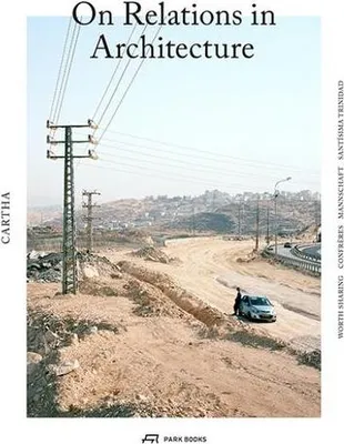Immagine prodotto di Cartha - On Relations in Architecture