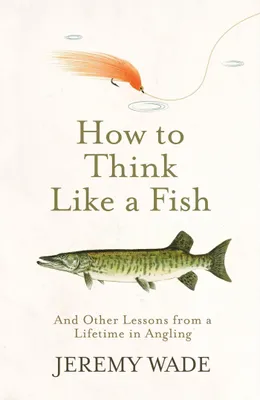 Produktbild von How to Think Like a Fish