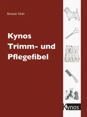 Produktbild von Kynos Trimm- und Pflegefibel