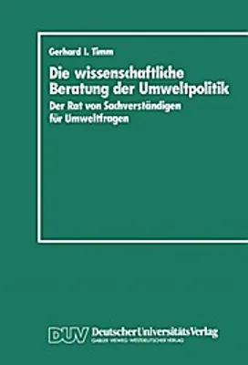 Produktbild von Die wissenschaftliche Beratung der Umweltpolitik