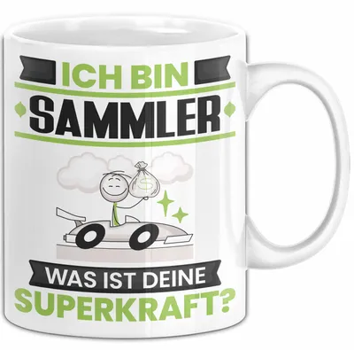 Produktbild von Sammler Tasse Geschenk für Sammler Geburtstag Lustiger Spruch Kaffee-Becher Was Ist Deine Superkraft (Weiß)