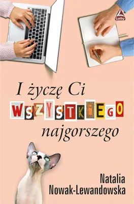 Zdjęcie produktu dla I życzę ci wszystkiego najgorszego