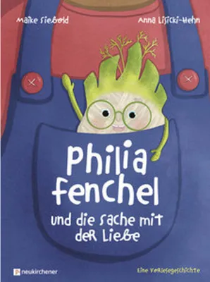 Zdjęcie produktu dla Philia Fenchel und die Sache mit der Liebe