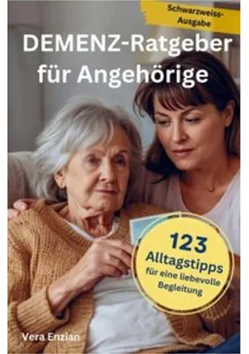 Zdjęcie produktu dla Demenz-Ratgeber für Angehörige - 123 Alltagstipps für eine liebevolle Begleitung