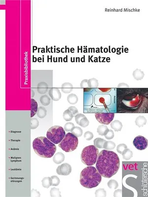 Produktbild von Praktische Hämatologie bei Hund und Katze