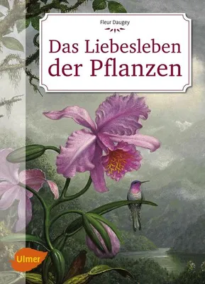 Obrázok produktu pre Das Liebesleben der Pflanzen
