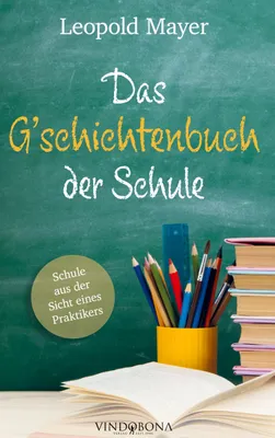 Produktbild von Das G'schichtenbuch der Schule