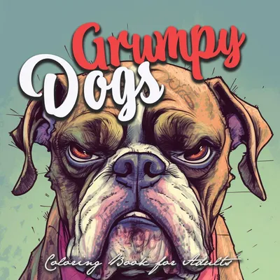 Produktbild von Malbuch für Erwachsene: "Grumpy Dogs" (oder: "Grummelige Hunde")