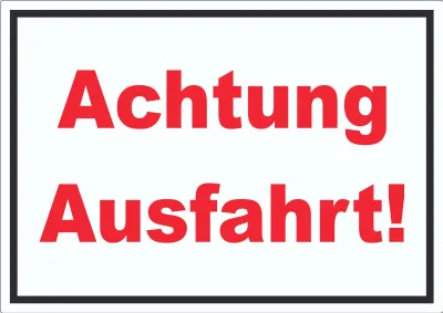 Produktbild von Achtung Ausfahrt Schrift Aufkleber A4 (210x297mm)