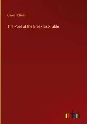 Produktbild von The Poet at the Breakfast-Table