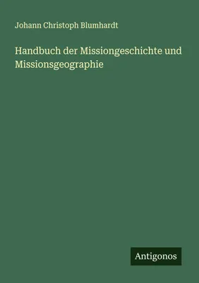 Produktbild von Handbuch der Missiongeschichte und Missionsgeographie