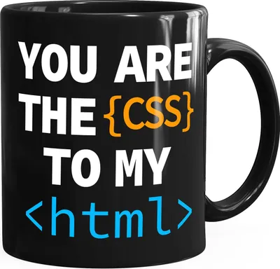 Produktbild von Kaffee-Tasse You Are The CSS To My HTML Valentinstag Spruch Programmierer Informatiker Liebe Geschenk MoonWorks® schwarz unisize
