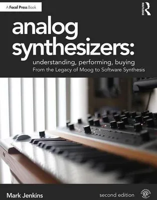Obrázek produktu pro Analog Synthesizers: Understanding, Performing, Buying