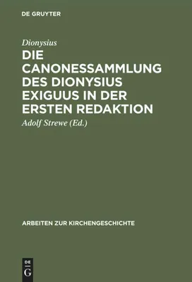 Produktbild von Die Canonessammlung des Dionysius Exiguus in der ersten Redaktion