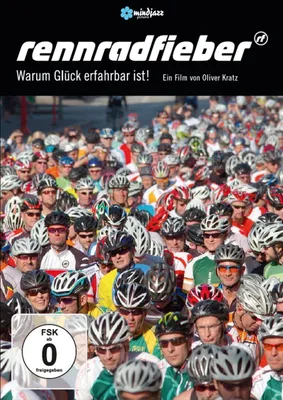Produktbild von Rennradfieber - Warum Glück erfahrbar ist!