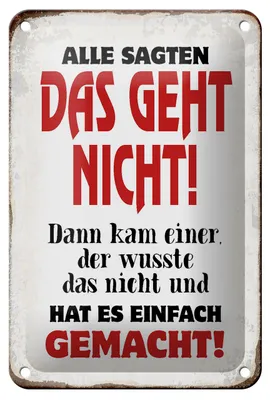 Produktbild von Blechschild Spruch 12x18cm Alle sagten geht nicht Schild