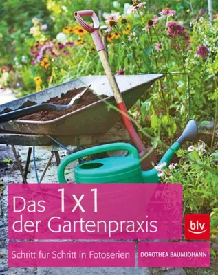 Immagine prodotto di Baumjohann, D: 1 x 1 der Gartenpraxis